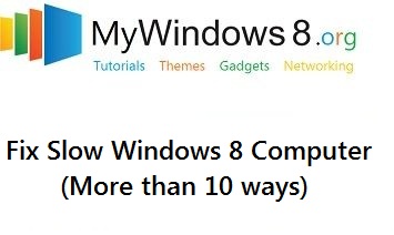 Fix slow windows 8 computer and speed up